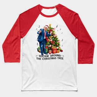 Funny Trump Dance Rockin Around the Christmas Tree Baseball T-Shirt
